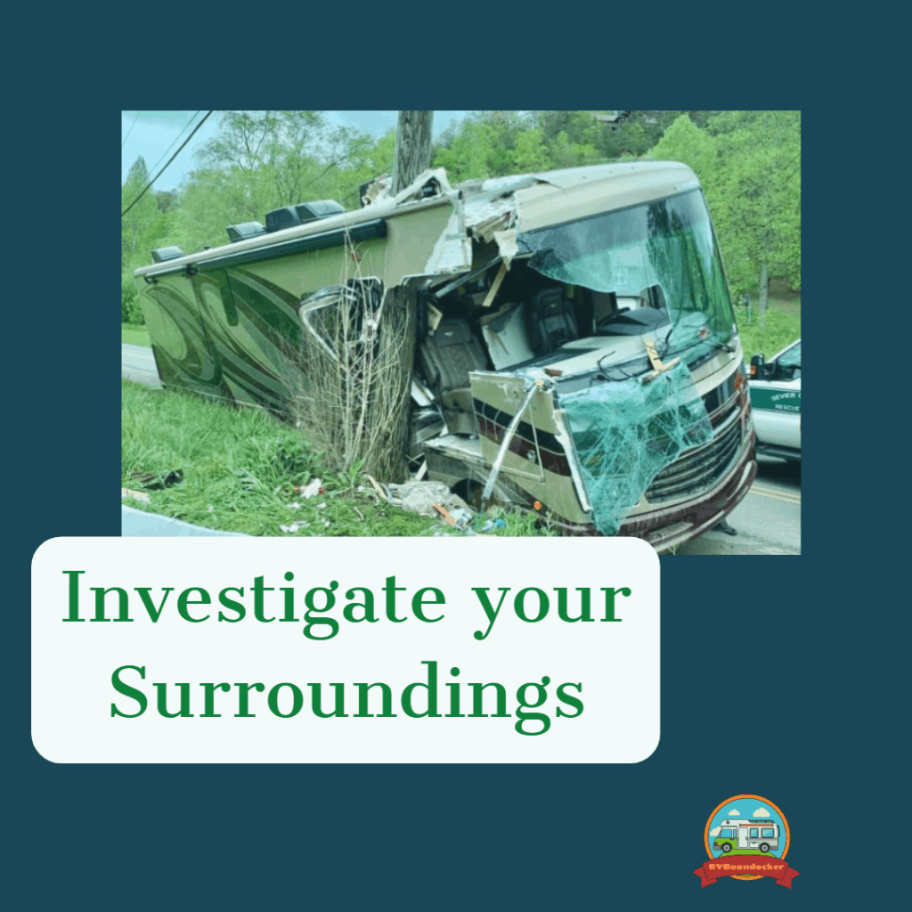 RV Newbie mistake be sure to investigate your surroundings when pulling over your rv