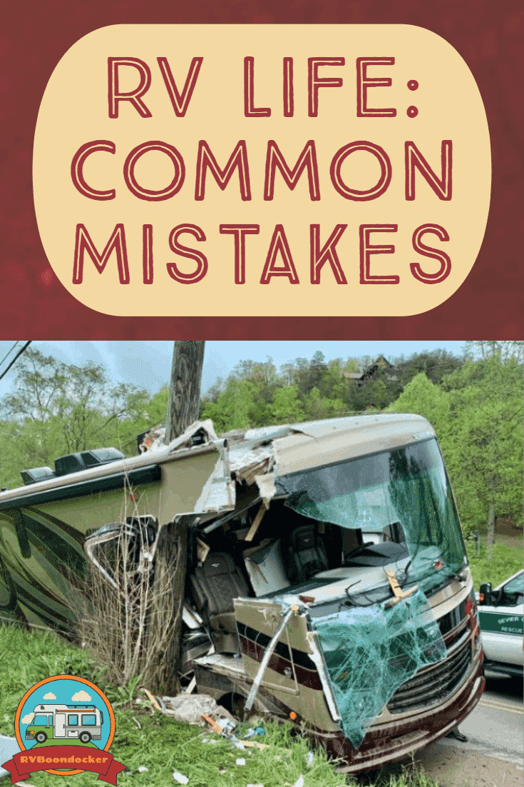 RV Newbie Mistakes to avoid when living an RV Life