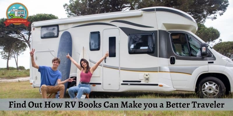 Find Out How RV Books Can Make you a Better Traveler